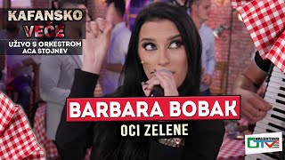 BARBARA BOBAK - OCI ZELENE | UZIVO (ORK. ACA STOJNEV) 2022 | OTV VALENTINO