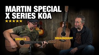 Martin Special X Series Koa – How Do They Sound?