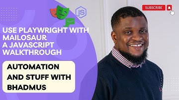 Class 4 - How to Install Mailosaur and write scripts in Playwright Javascript