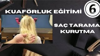 Kuaförlük Eği̇ti̇mi̇ Bölüm 6Tarama Ve Kurutma