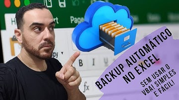 BACKUP AUTOMÁTICO no Excel. Sem usar VBA! Não perca mais suas planilhas!