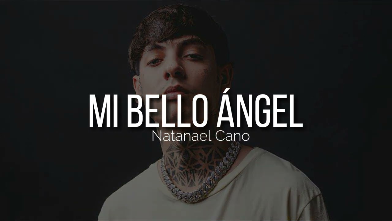 Mi Bello Angel Natanael Cano IA 2023 YouTube Mi Bello Angel Natanael Cano IA 2023 YouTube