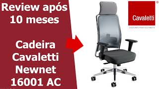 Review depois de 10 meses - Cadeira Giratória Cavaletti NewNet 16001 AC Syncron