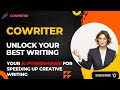 Unlock Your Best Writing with CoWriter | CoWriter Demo