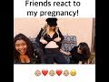 Telling My Friends Im Pregnant!!!