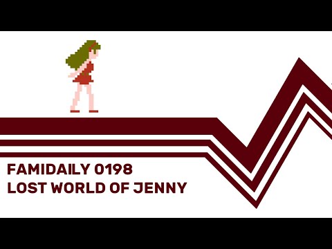 Famidaily - Episode 0198 - Lost World Of Jenny