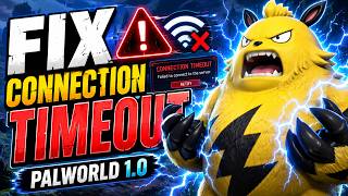 Palworld 1.0 | FIX: Connection Timed Out Error on Steam PC🎮🔥