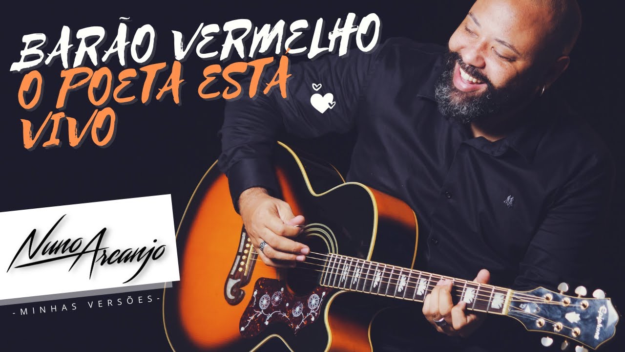 O POETA ESTÁ VIVO - NUNO ARCANJO (MINHAS VERSÕES)
