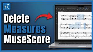 How to Delete Measures in MuseScore App: Step by Step Guide