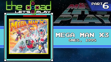 "Everything Is Wrong" - PART 6 - Mega Man X3