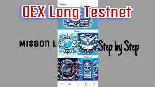 How to Complete Misson L Step by Step || OEX Long Testnet || OpenEX Misson screenshot 5