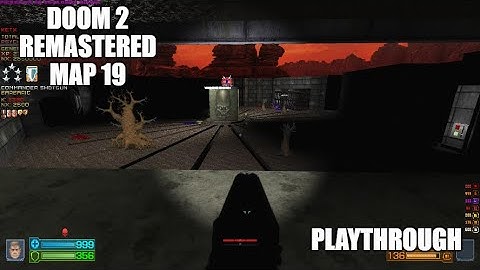 PROJECT-BRUTALITY 3.0: DOOM 2 Remastered Playthrough MAP 19