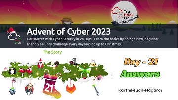 Advent of Cyber 2023 - Day 21 Writeup with Answers by Karthikeyan Nagaraj | TryHackMe Walkthrough