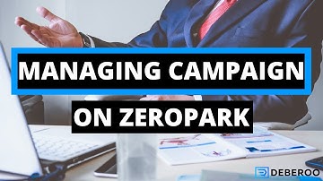 How to Manage Your Campaign on Zeropark [Tutorial]