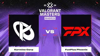 Karmine Corp vs FunPlus Phoenix | Карта 1 | VALORANT Champions Tour 2024: Masters Madrid