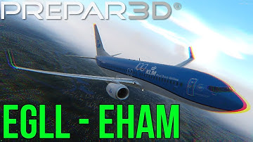 Prepar3d v4.5 | London to Amsterdam | PMDG 737 NGXu | Flight Simulator | P3D