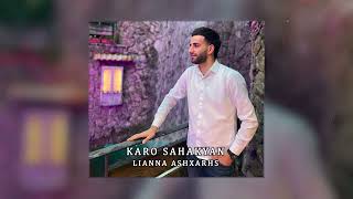 Karo Sahakyan - ''Lianna Ashxarhs'' Premiere 2023