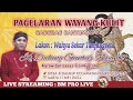 🔴#Live wayang kulit Dalang Ki Guntur Riyanto Desa Sidaurip Kec Kawungaten