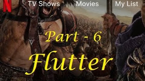 Home Screen PART 6 | Full Screen | Netflix Clone UI using Flutter | In One GO | Watch In 2x Speed
