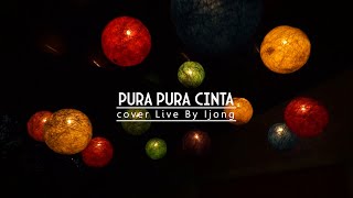 PURA PURA CINTA   ADABAND   COVER BY SANDY ( IJONG )   LIVE IN TRUE COLOURS