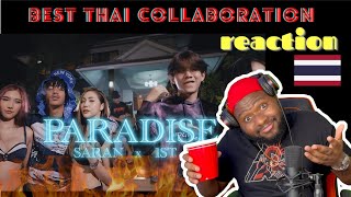 SARAN - PARADISE FT. 1ST (Official MV) | BEST THAI COLLABORATION | HONEST REACTION 🔥