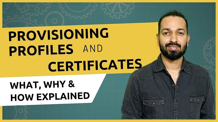 Provisioning Profiles and Certificates | What, Why and How Explained
