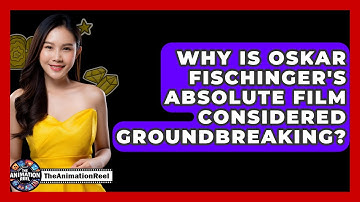 Why Is Oskar Fischinger