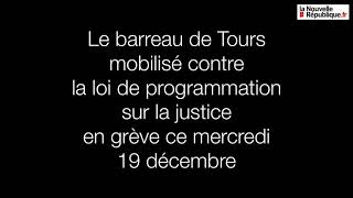 VIDÉO. Le barreau de Tours mobilisé contre le projet de loi justice