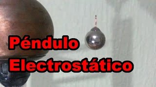 Péndulo Electrostático