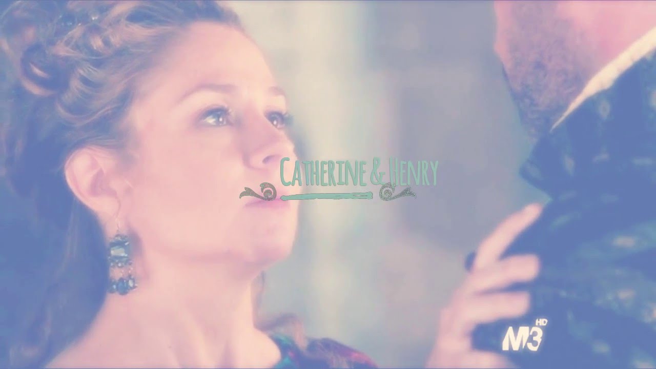 Reign - Catherine & Henry {Would You Still Love Me The Same}