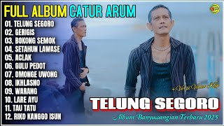 Download Lagu Album Catur Arum 💞 TELUNG SEGORO - GERIGIS - BOKONG SEMOK - Album Kendang Kempul Banyuwangi Trending MP3