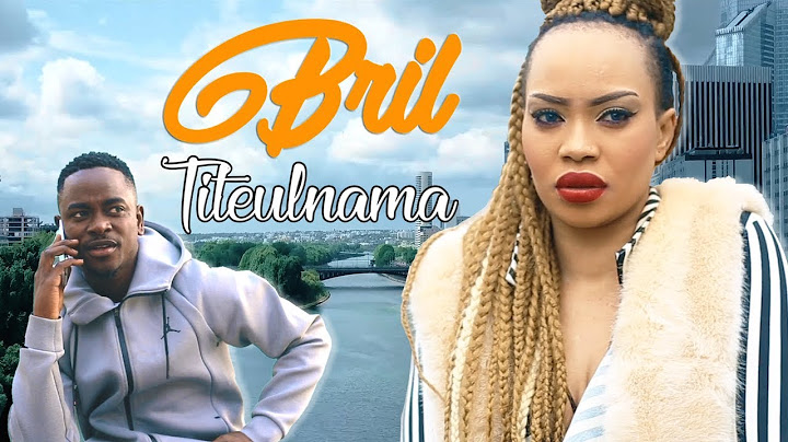 Bril - Titeulnama (Clip Officiel)