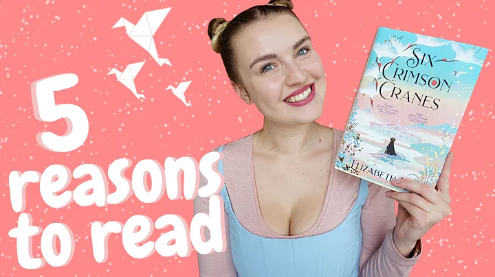 5 reasons to read Six Crimson Cranes by Elizabeth ...