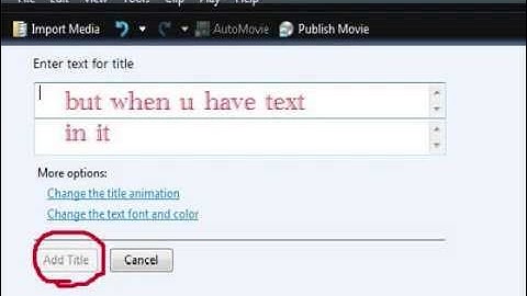 How to put text on windows movie maker