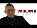 The Vortex—Vatican II Virus