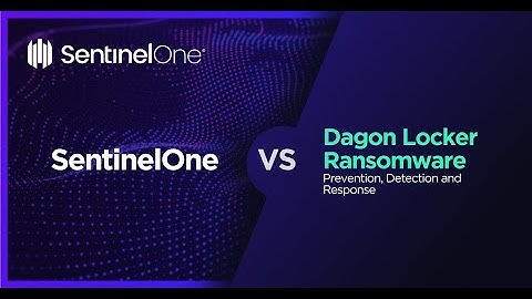 SentinelOne vs Dagon Locker Ransomware - Prevention