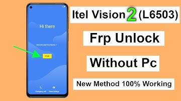 Itel Vision 2 (L6503) Frp Bypass/Remove Google Account Lock Without Pc New Method 100% Working