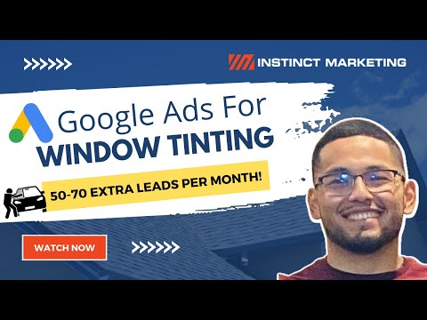 How We Generated 75 Leads For This Window Tinting Company With Google Ads!