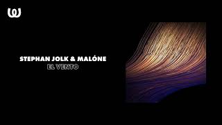 Stephan Jolk &amp; Malone - El Vento