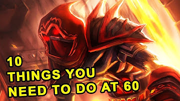 10 Things You Need to do at Level 60 in Classic WoW