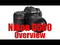 Nikon D500 Overview Tutorial