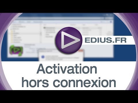 EDIUS.FR Podcast - Activation hors connextion