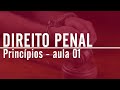 Princípios do Direito Penal - Aula 01