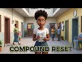 “They Forget Every Morning… But She Remembers 😳 | Compound Reset