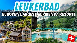 DISCOVERING LEUKERBAD, SWITZERLAND | The LARGEST thermal spa resort in Europe!!! by The Traveling Swiss – Alexis & Louis 4,314 views 1 month ago 12 minutes, 57 seconds