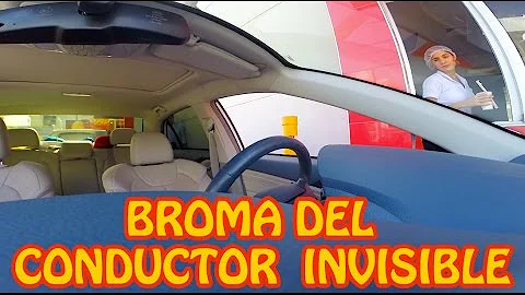 LA BROMA DEL CONDUCTOR INVISIBLE