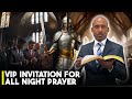 Heres your vip invitation for allnight prayer  day of fastingput on gods armorblow the trumpet