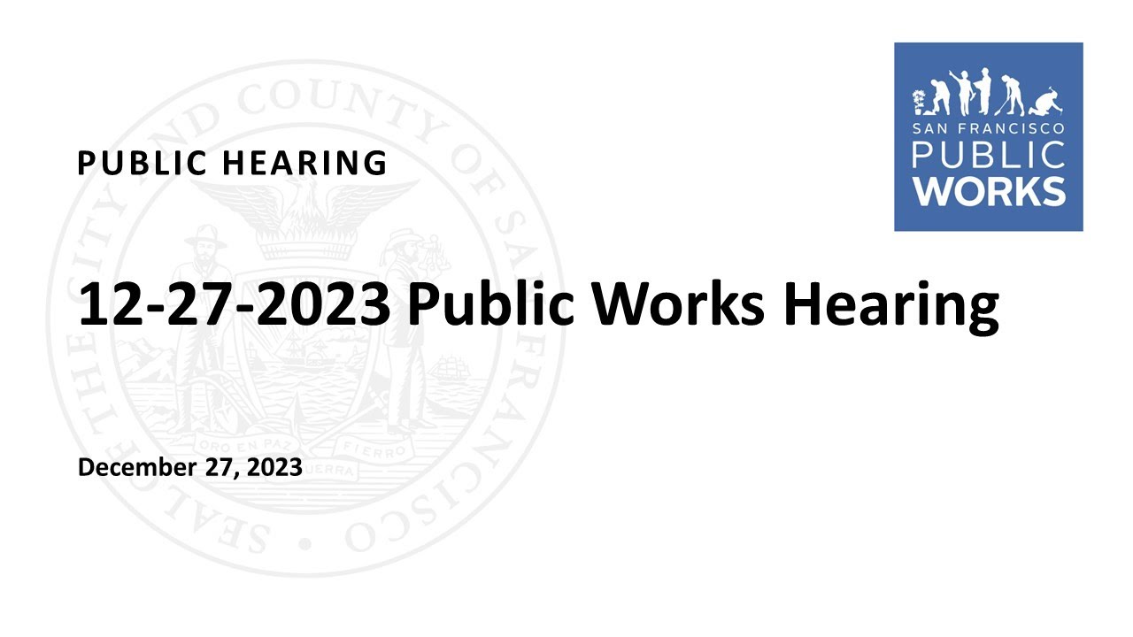 12-27-2023 Public Works Hearing