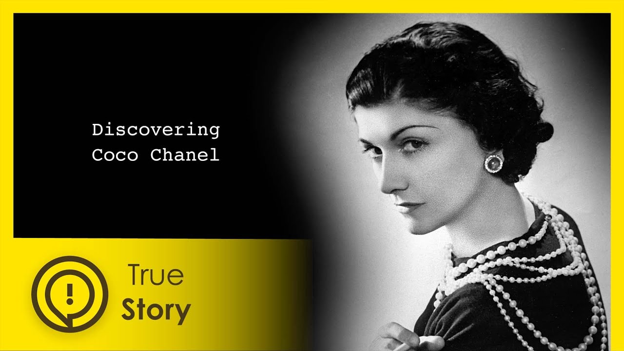 Discovering Coco Chanel - True Story Documentary Channel 