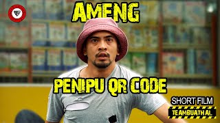 AMENG TIPU QR CODE | Shortfilm TBH
